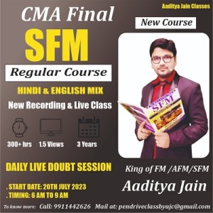 revision classes mumbai CA CS CMA CFA SFM FM ELECTIVE PAPER Aaditya Jain Classes RVG Mumbai